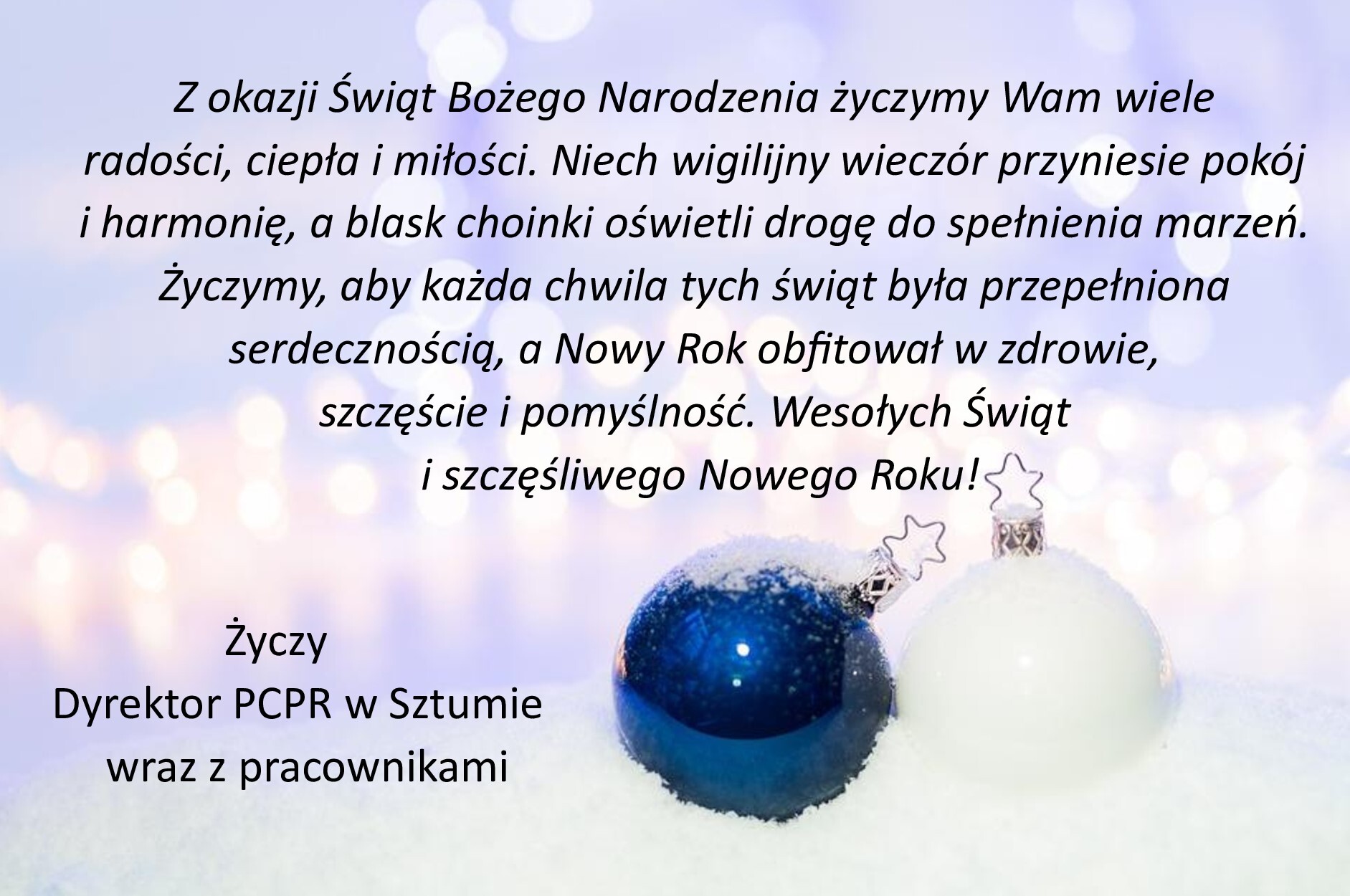 Grafika przedstawia życzenia bożonarodzeniowe oraz noworoczne od pracowników Powiatowego Centrum Pomocy Rodzinie w Sztumie dla mieszkańców Powiatu Sztumskiego